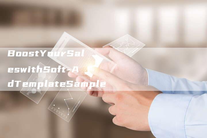 BoostYourSaleswithSoft-AdTemplateSample